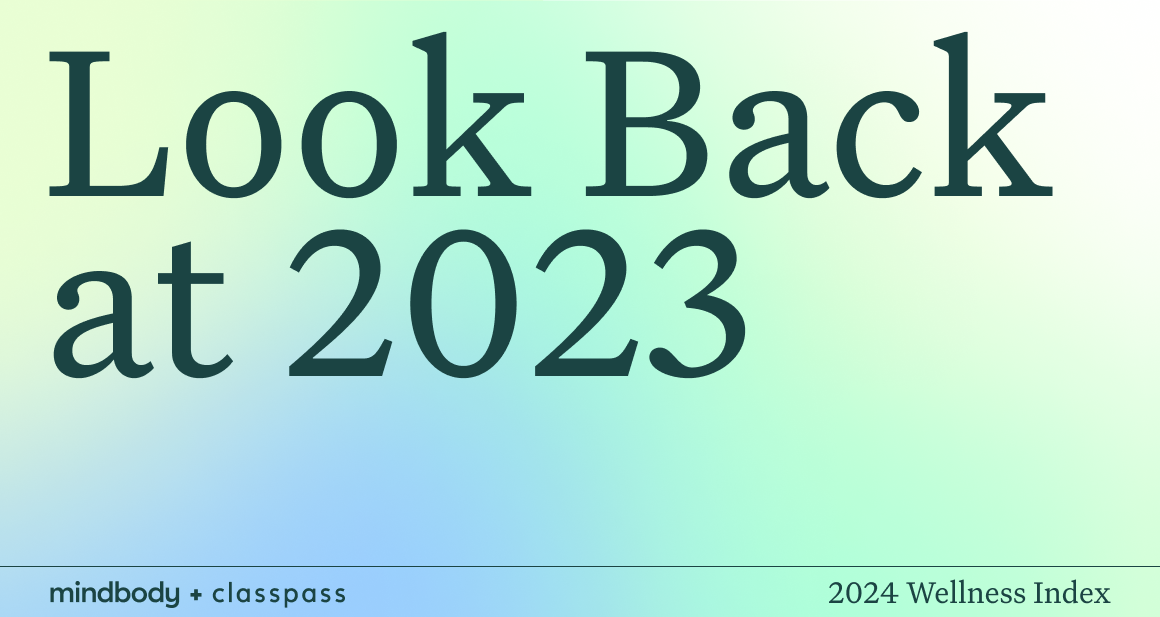 2023 ClassPass Look Back Report - ClassPass Blog